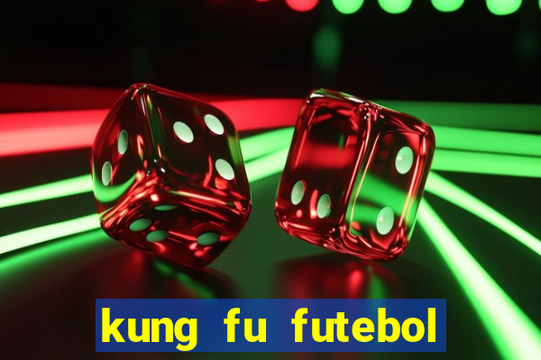 kung fu futebol clube assistir online